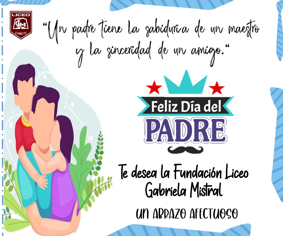 Saludos del Día del Padre « Liceo Gabriela Mistral de Cañete